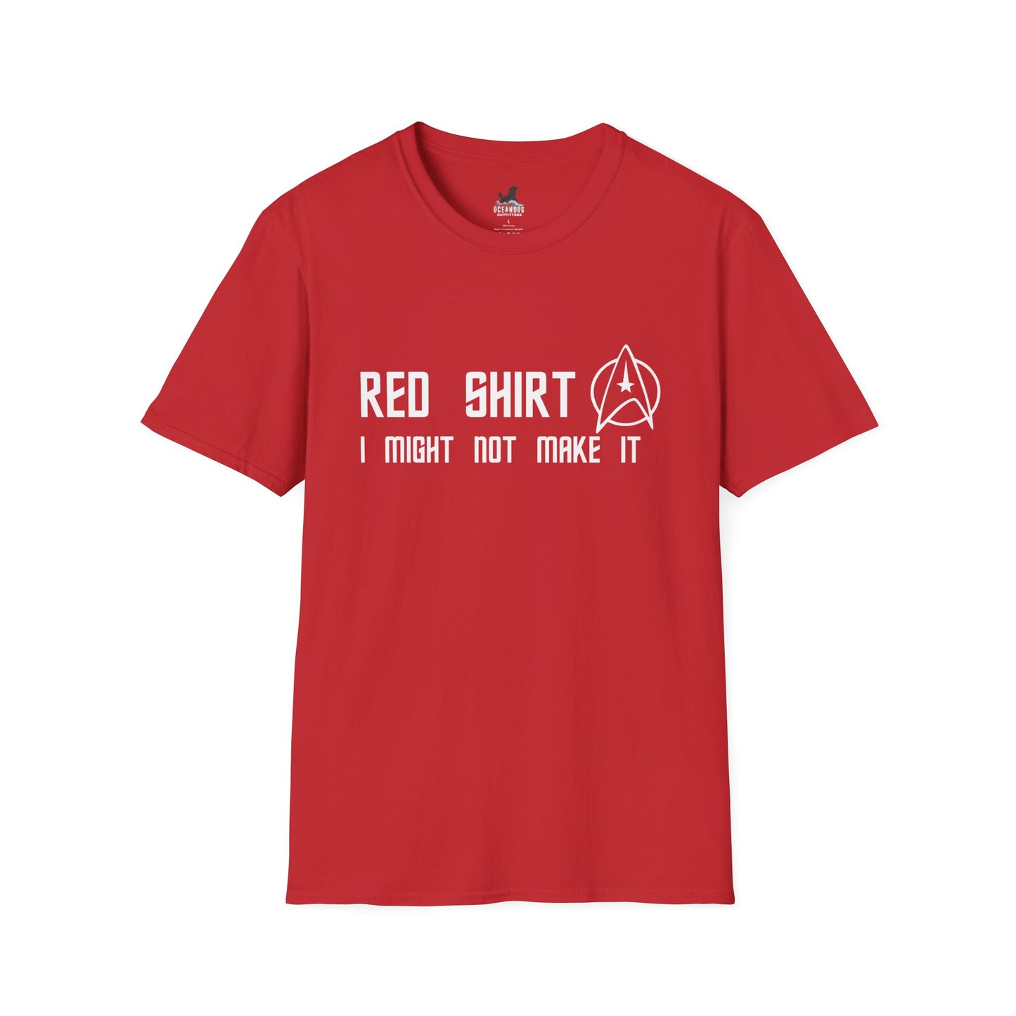 RED SHIRT I MIGHT NOT MAKE IT T-SHIRT