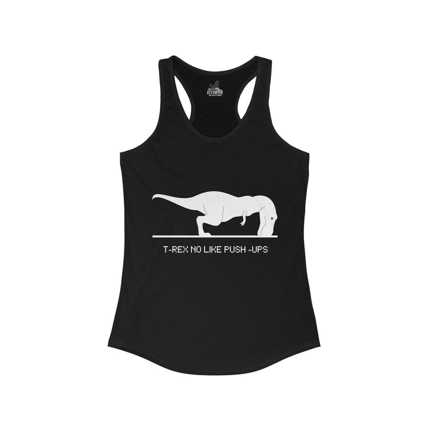 T-Rex No Like Push-Ups Racerback Tank